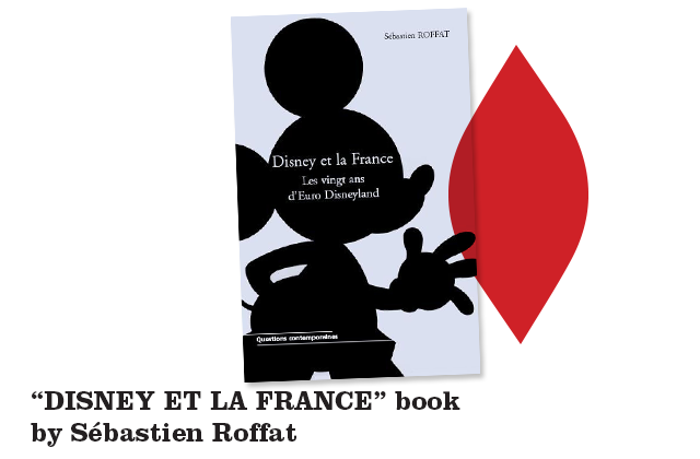 disney-et-la-france-livre-20-ans-d'euro-disneyland-paris-sebastien-roffat