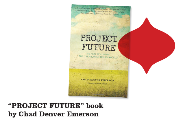 project-future-walt-disney-world-book-by-chad-denver-emerson